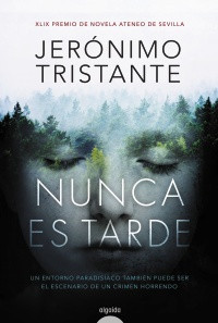 Nunca es tarde jeronimo tristante