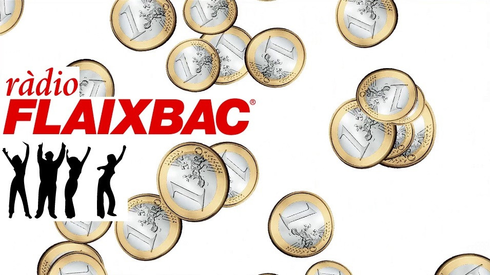Lluvia de millones a Radio Flaixbac