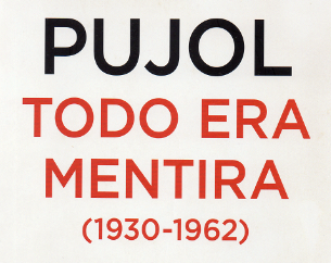Libro Pujol Todo era Mentira