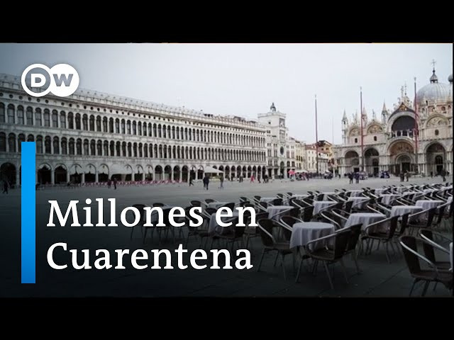 Millones de personas en cuarentena en Italia