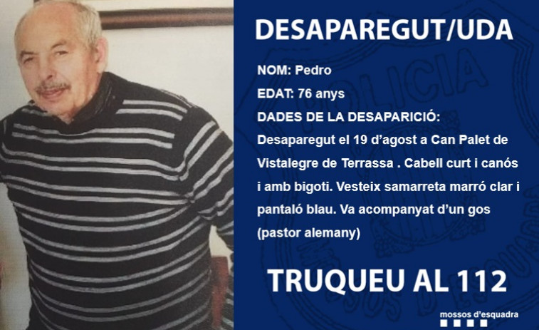 Los Mossos d'Esquadra encuentran a Pedro sano, el hombre desaparecido en Terrassa