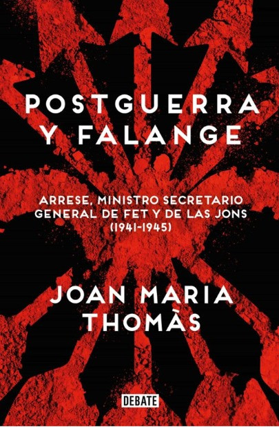 Joan Maria Thomàs analiza desfascistización de Falange por el ministro Arrese (Postguerra y Falange)