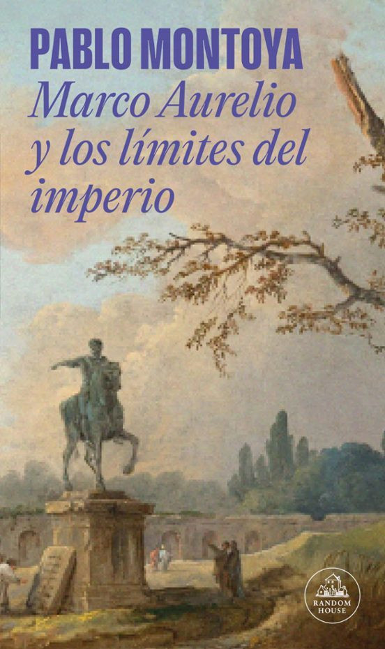 “Marco Aurelio y los límites del imperio”: el césar que expandió el imperio sin desearlo
