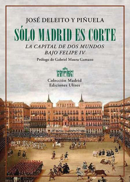Madrid en el siglo XVII: calles de tierra, viviendas sórdidas y mucha pobreza