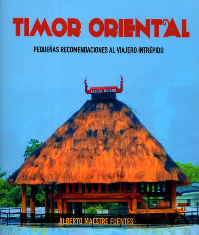 Alberto Maestre publica la primera guía turística de Timor Oriental