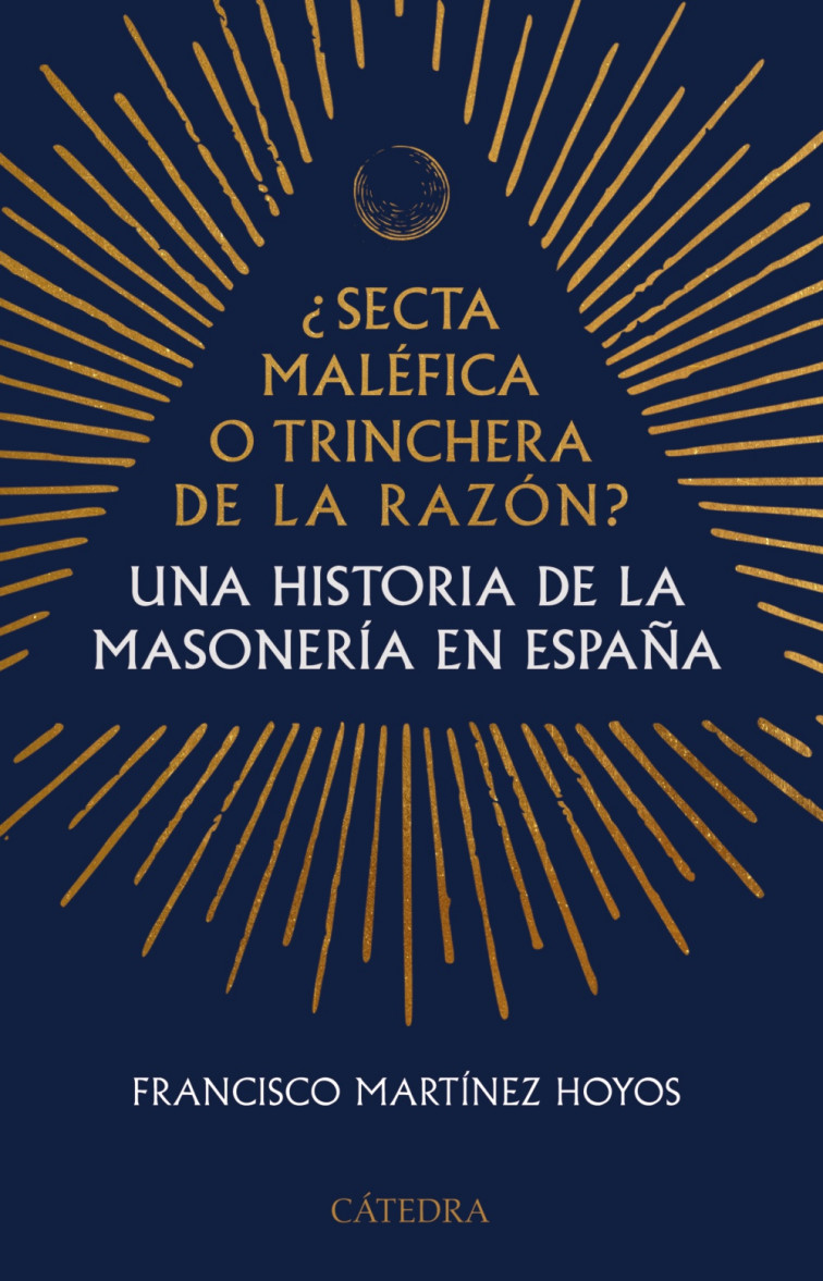 Martínez Hoyos desmitifica la masonería española (”¿Secta maléfica o trinchera de la razón?”)
