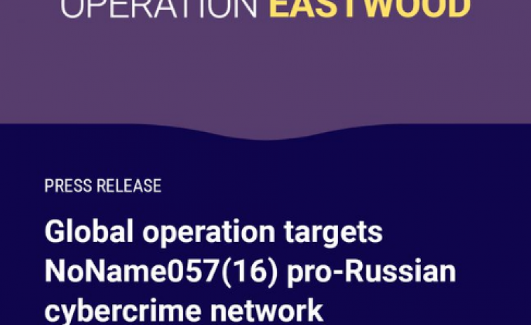 Operación Global de Europol: desmantelada red cibercriminal prorrusa
