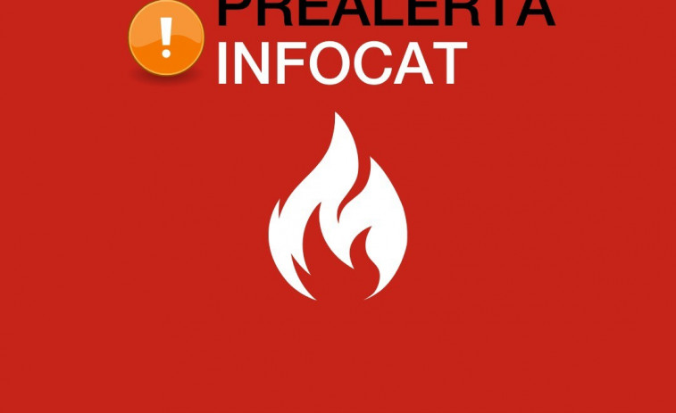 Máxima alerta por incendios en Catalunya: Tarragona y Lleida bajo prealerta por riesgo extremo