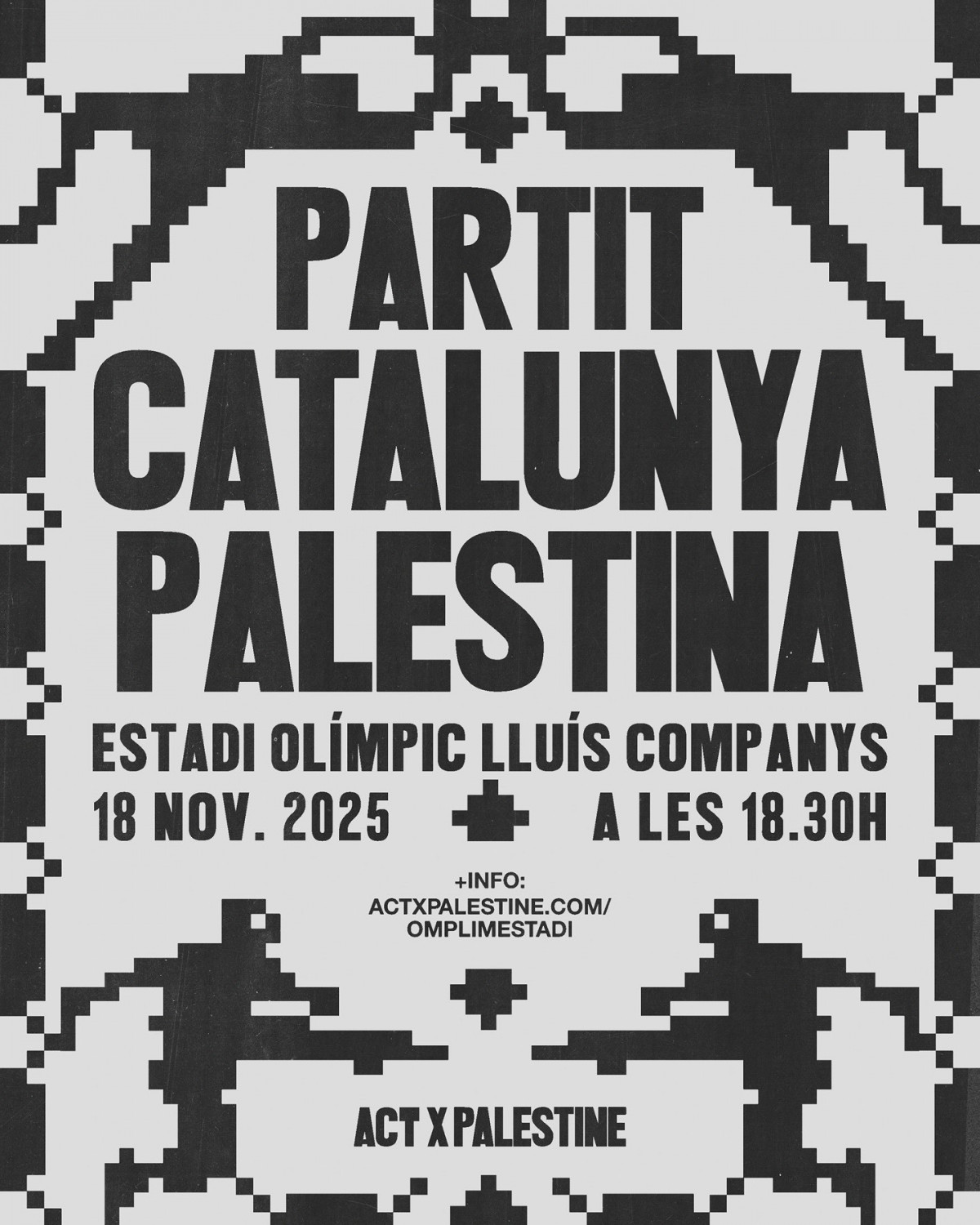 Cartel del partido Catalunya-Palestina en el Estadi Olímpic
