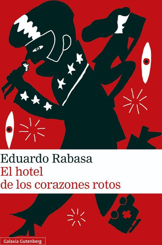 Eduardo Rabasa revive el paisaje humano de Ciudad de Méjico en “El hotel de los corazones locos”