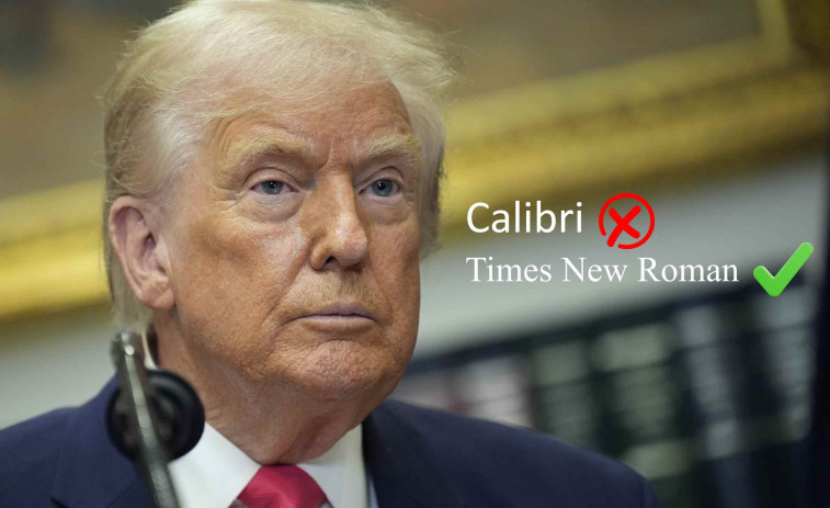 La nueva pataleta de Trump: su Gobierno declara “woke” a la fuente Calibri y ordena volver a Times New Roman