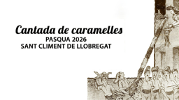 Sant Climent de Llobregat celebra la Pascua con la tradicional Cantada de Caramelles