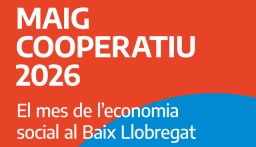 El Baix Llobregat celebra el Maig Cooperatiu 2026 con más de 30 actividades sobre economía social